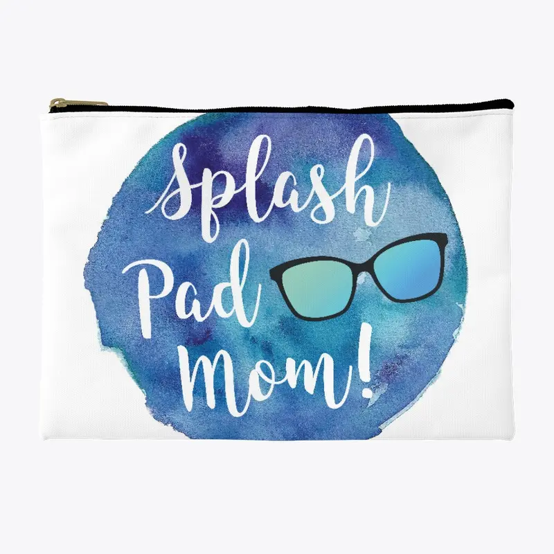 Splash Pad Mom! Watercolor 