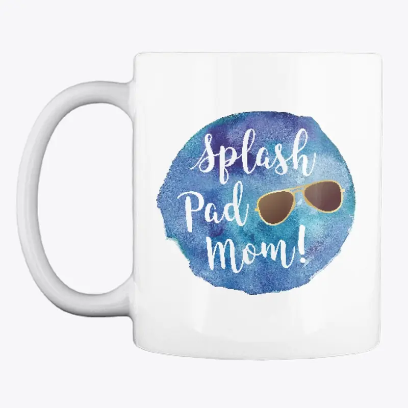 Splash Pad Mom! Watercolor Aviators